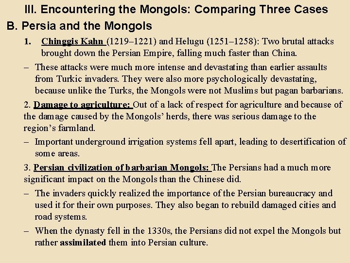 III. Encountering the Mongols: Comparing Three Cases B. Persia and the Mongols 1. Chinggis