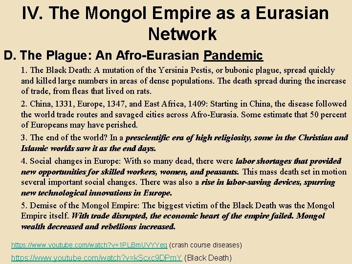 IV. The Mongol Empire as a Eurasian Network D. The Plague: An Afro-Eurasian Pandemic