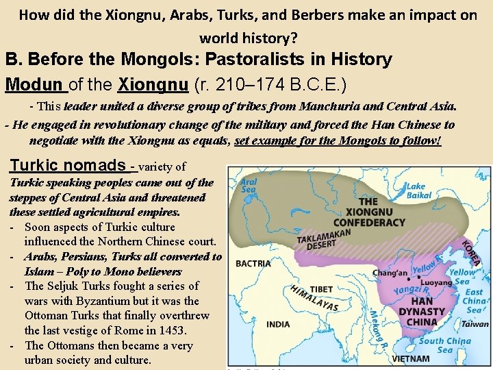 How did the Xiongnu, Arabs, Turks, and Berbers make an impact on world history?