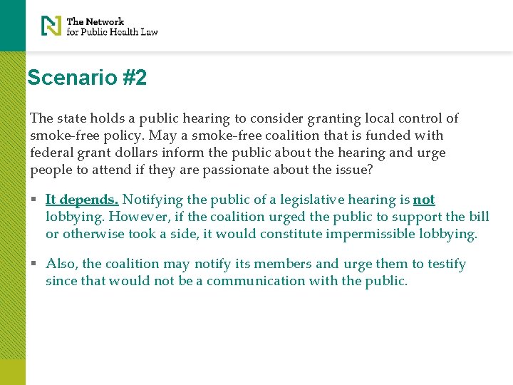 Scenario #2 The state holds a public hearing to consider granting local control of