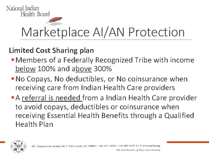 Marketplace AI/AN Protection Limited Cost Sharing plan § Members of a Federally Recognized Tribe