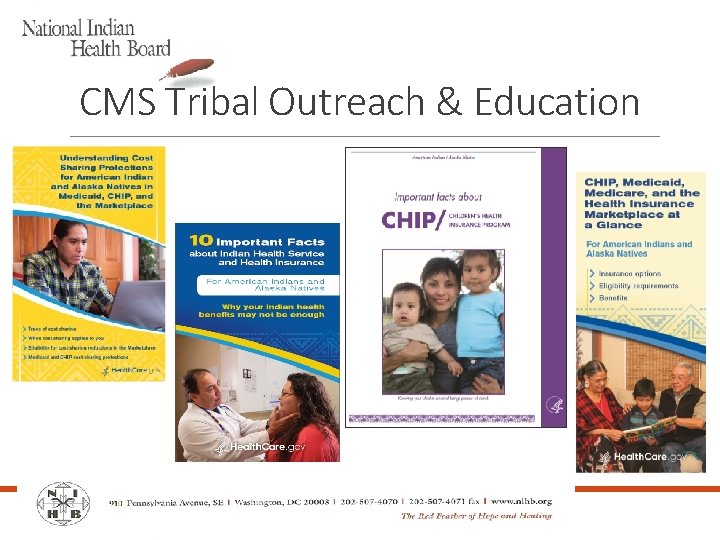 CMS Tribal Outreach & Education 