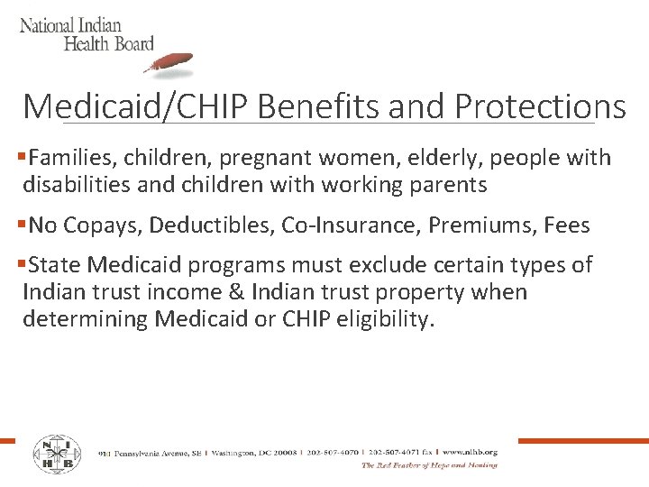 Medicaid/CHIP Benefits and Protections §Families, children, pregnant women, elderly, people with disabilities and children