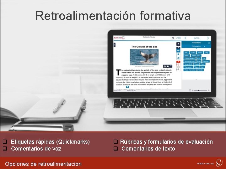 Retroalimentación formativa q Etiquetas. Turnitin rápidas (Quickmarks) Feedback Studio q Comentarios de voz Opciones