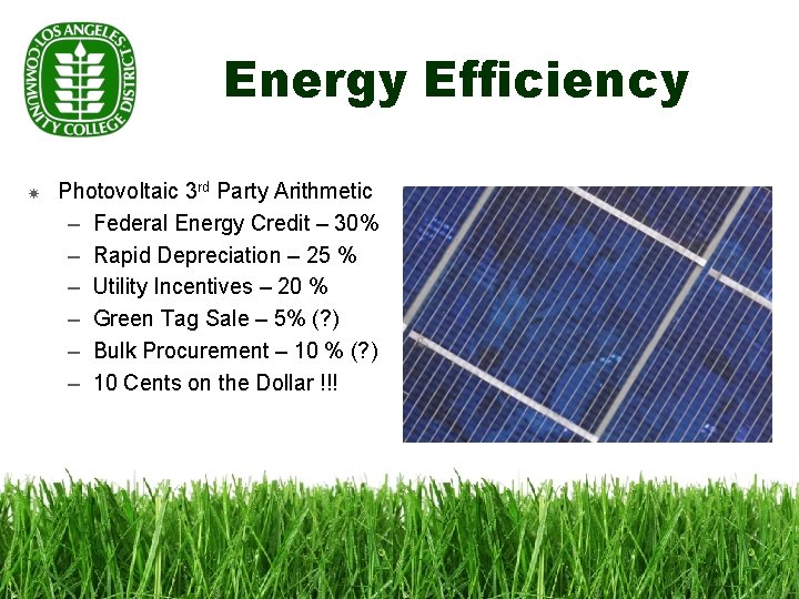 Energy Efficiency Photovoltaic 3 rd Party Arithmetic – Federal Energy Credit – 30% –