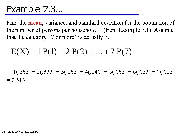 Example 7. 3… Find the mean, variance, and standard deviation for the population of