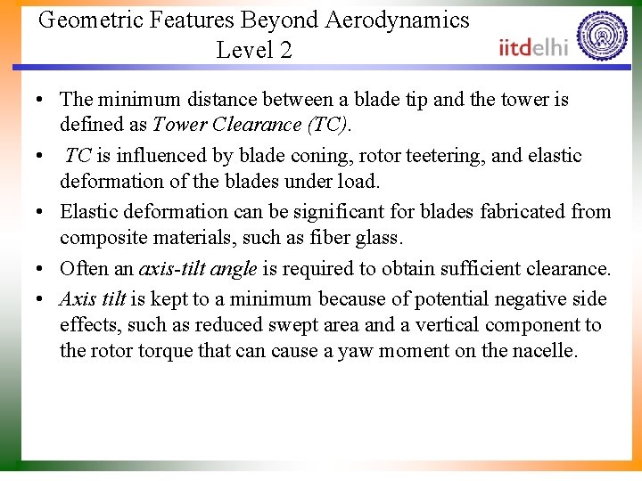 Geometric Features Beyond Aerodynamics Level 2 • The minimum distance between a blade tip