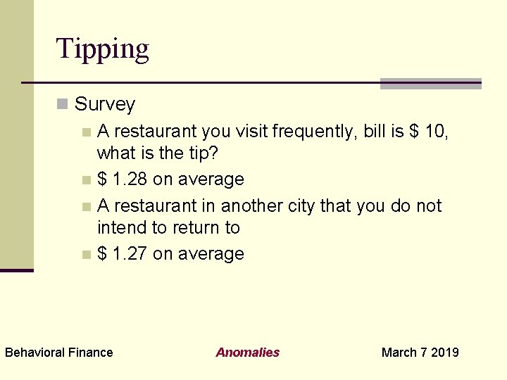 Tipping n Survey n A restaurant you visit frequently, bill is $ 10, what