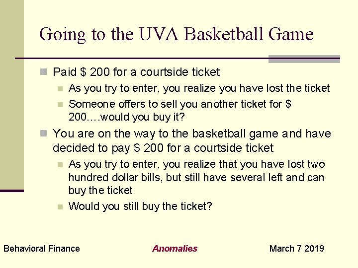 Going to the UVA Basketball Game n Paid $ 200 for a courtside ticket