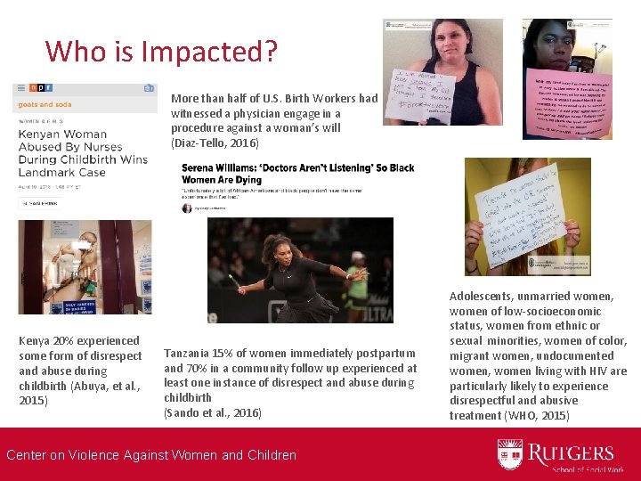 Who is Impacted? More than half of U. S. Birth Workers had witnessed a
