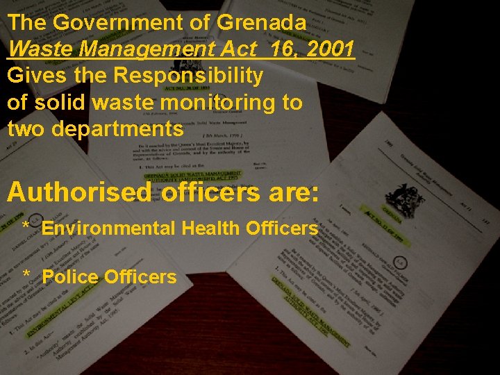 The Government of Grenada Solid Waste Monitoring In Grenada Waste Management Act 16, 2001