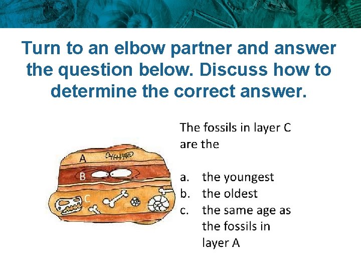 Turn to an elbow partner and answer the question below. Discuss how to determine