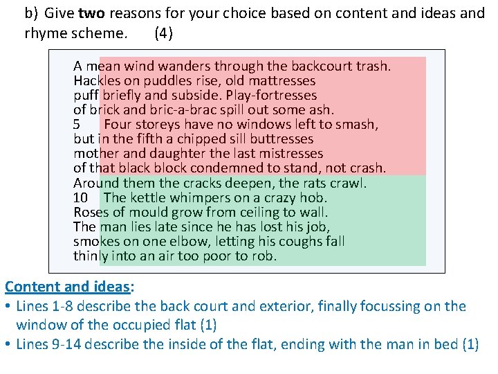 b) Give two reasons for your choice based on content and ideas and rhyme