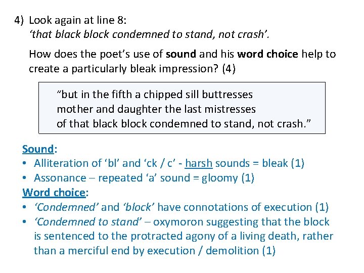 4) Look again at line 8: ‘that black block condemned to stand, not crash’.