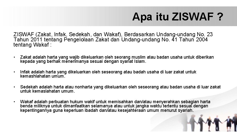 Apa itu ZISWAF ? ZISWAF (Zakat, Infak, Sedekah, dan Wakaf), Berdasarkan Undang-undang No. 23