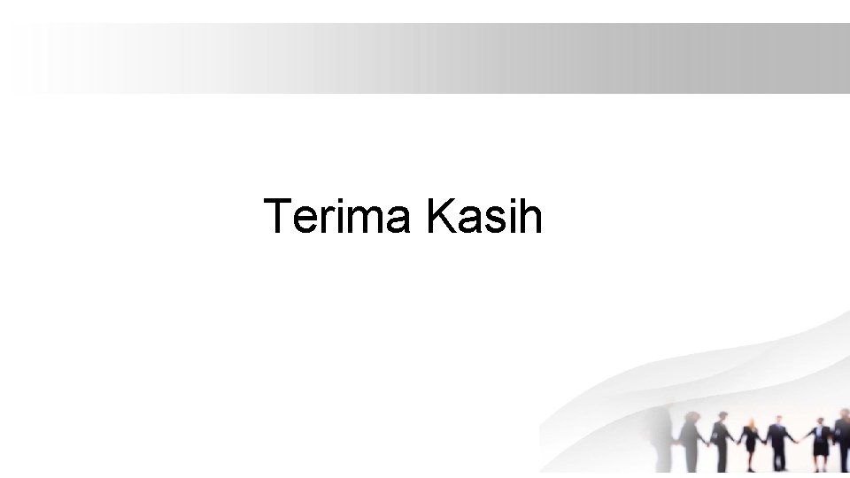 Terima Kasih 