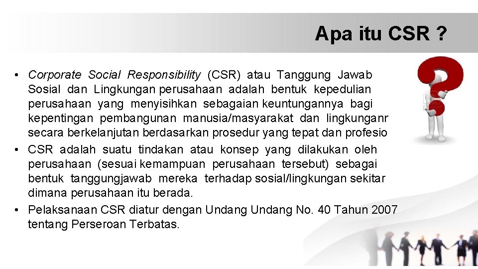 Apa itu CSR ? • Corporate Social Responsibility (CSR) atau Tanggung Jawab Sosial dan