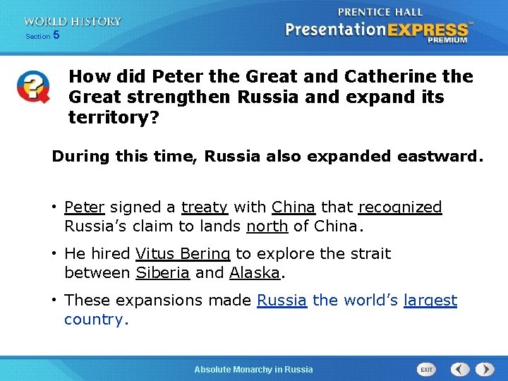 Section 5 How did Peter the Great and Catherine the Great strengthen Russia and