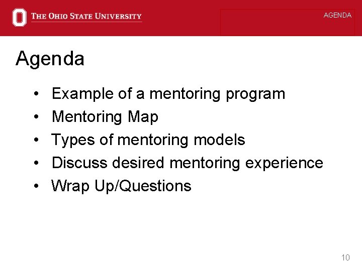 AGENDA Agenda • • • Example of a mentoring program Mentoring Map Types of