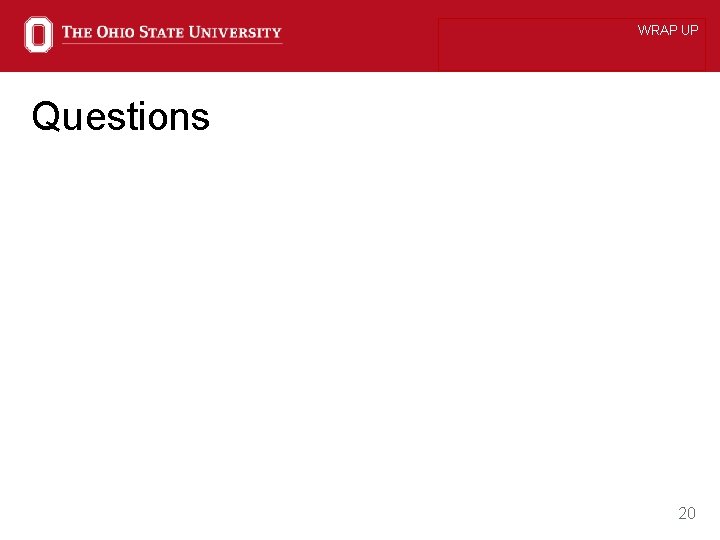 WRAP UP Questions 20 