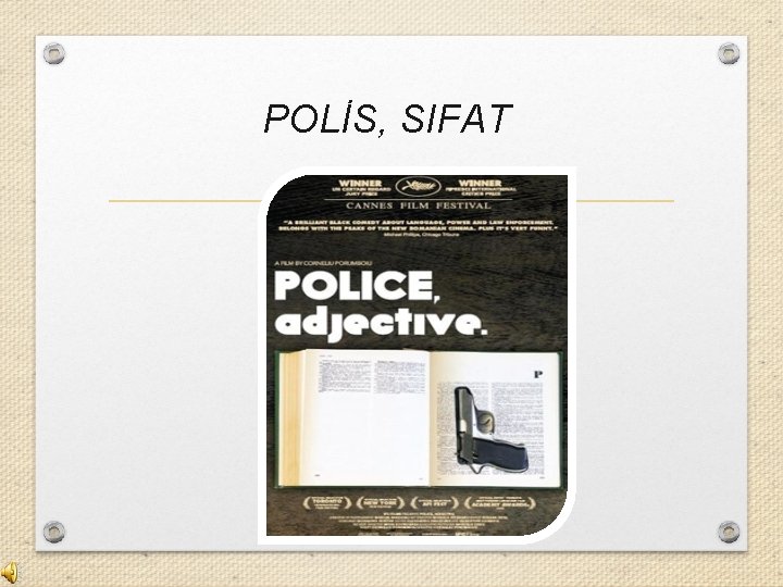 POLİS, SIFAT 