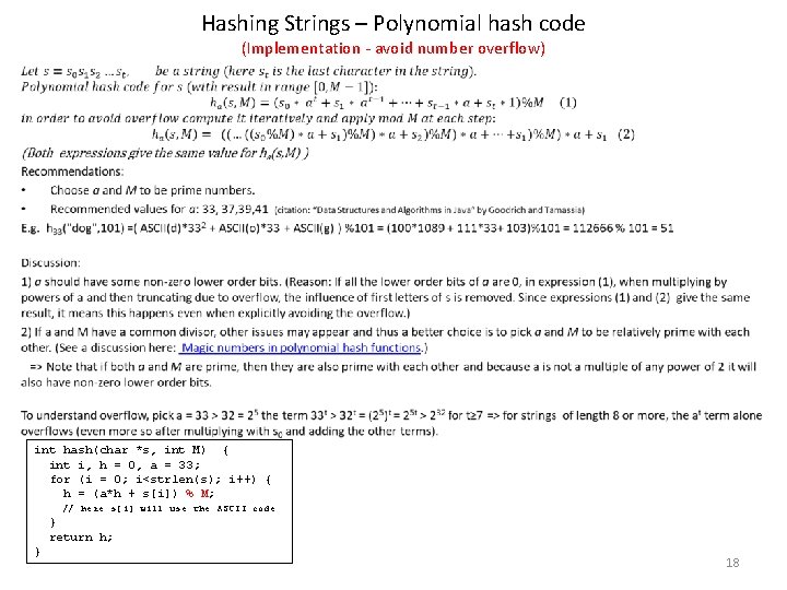 Hashing Strings – Polynomial hash code (Implementation - avoid number overflow) • int hash(char