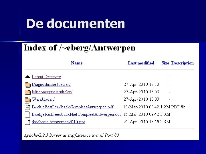 De documenten 