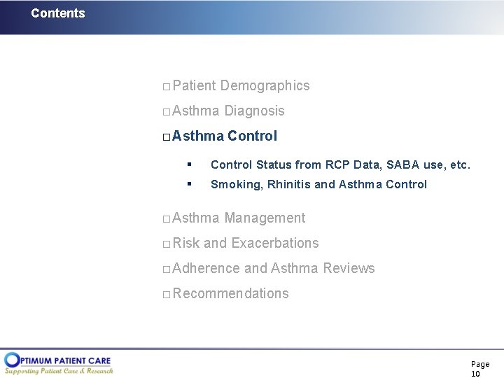 Contents � Patient Demographics � Asthma Diagnosis � Asthma Control § Control Status from