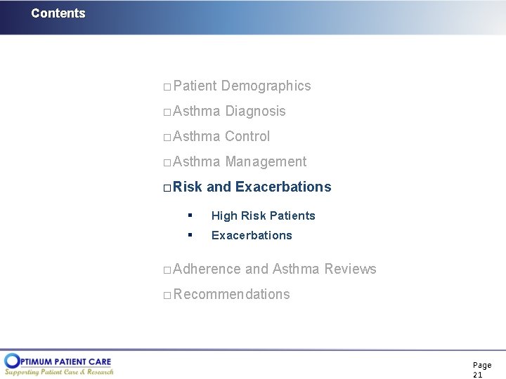 Contents � Patient Demographics � Asthma Diagnosis � Asthma Control � Asthma Management �