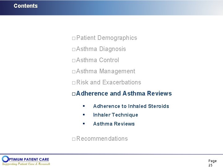 Contents � Patient Demographics � Asthma Diagnosis � Asthma Control � Asthma Management �
