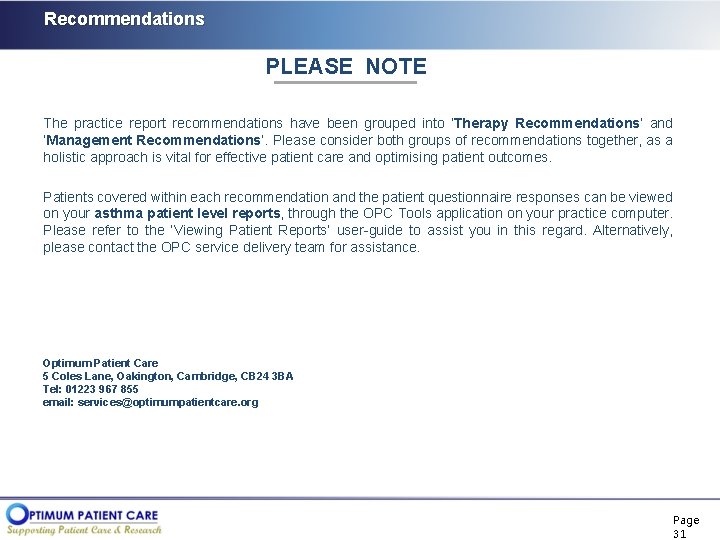 Recommendations PLEASE NOTE The practice report recommendations have been grouped into ‘Therapy Recommendations’ and