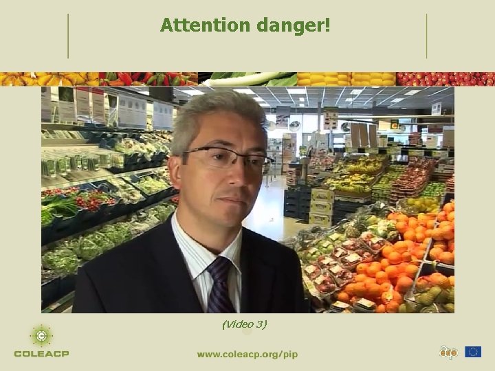 Attention danger! (Video 3) 12 