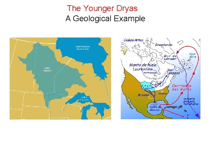 The Younger Dryas A Geological Example 