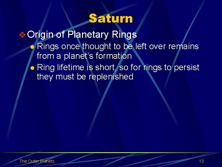 Saturn v Origin of Planetary Rings l Rings once thought to be left over