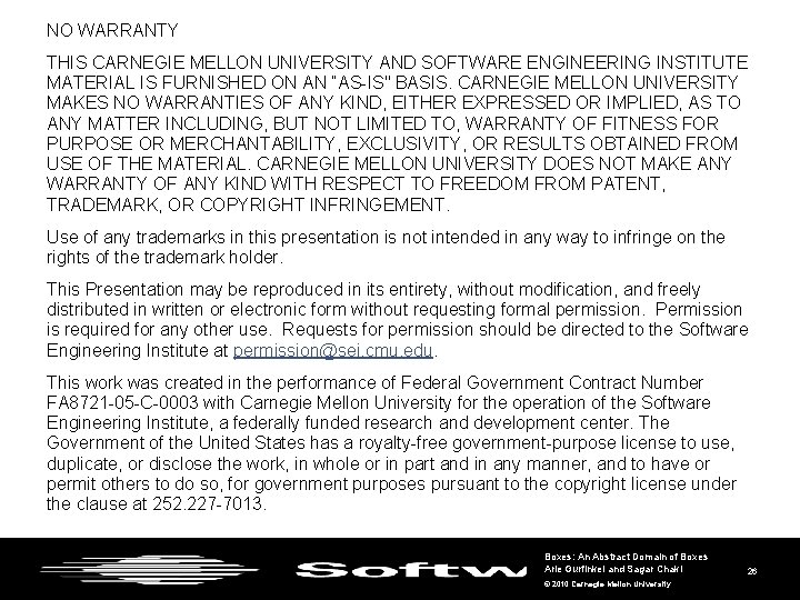 NO WARRANTY THIS CARNEGIE MELLON UNIVERSITY AND SOFTWARE ENGINEERING INSTITUTE MATERIAL IS FURNISHED ON