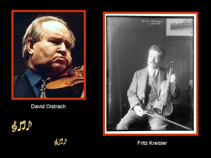 David Oistrach Fritz Kreisler 