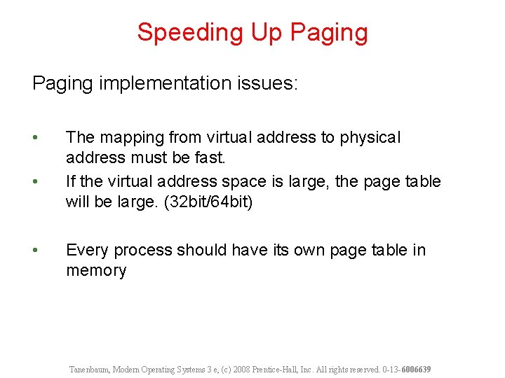 Speeding Up Paging implementation issues: • • • The mapping from virtual address to Speeding Up Paging implementation issues: • • • The mapping from virtual address to