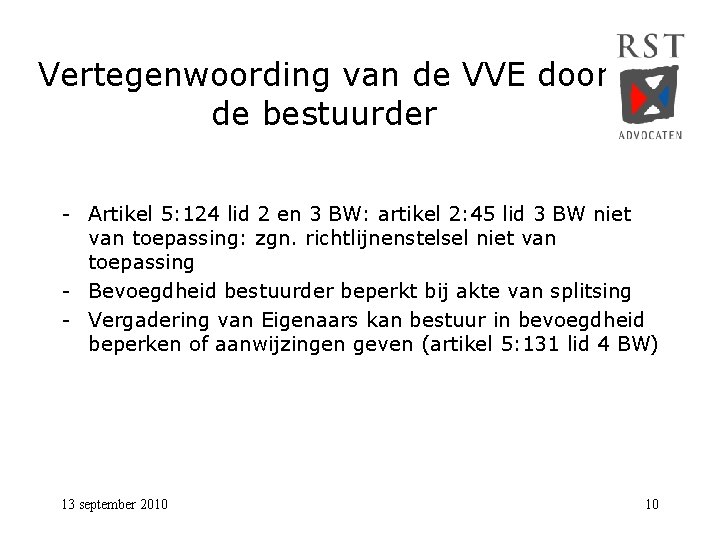 Vertegenwoording van de VVE door de bestuurder - Artikel 5: 124 lid 2 en