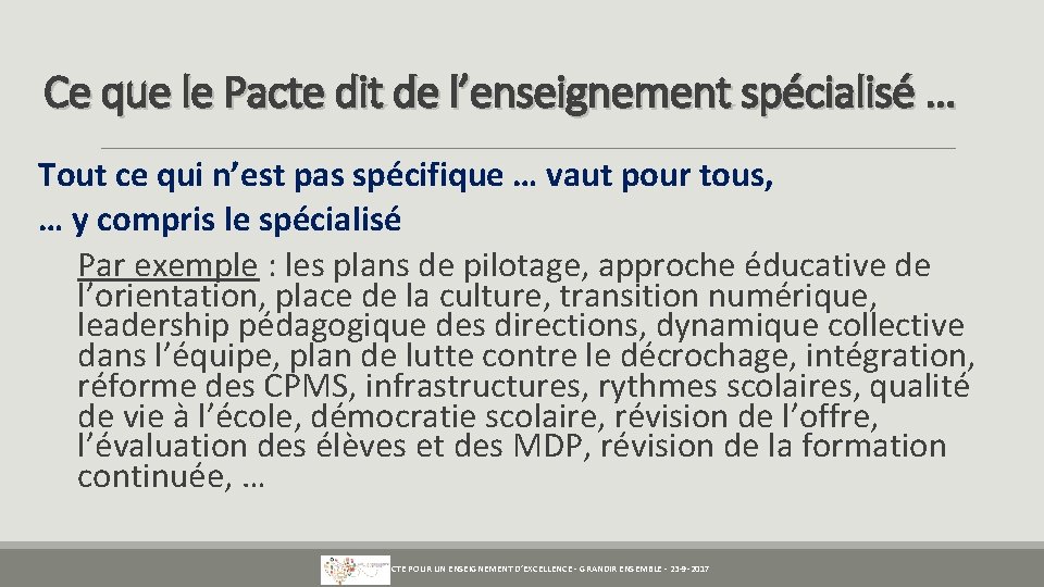 Ce que le Pacte dit de l’enseignement spécialisé … Tout ce qui n’est pas