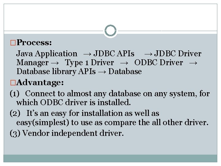 �Process: Java Application → JDBC APIs → JDBC Driver Manager → Type 1 Driver