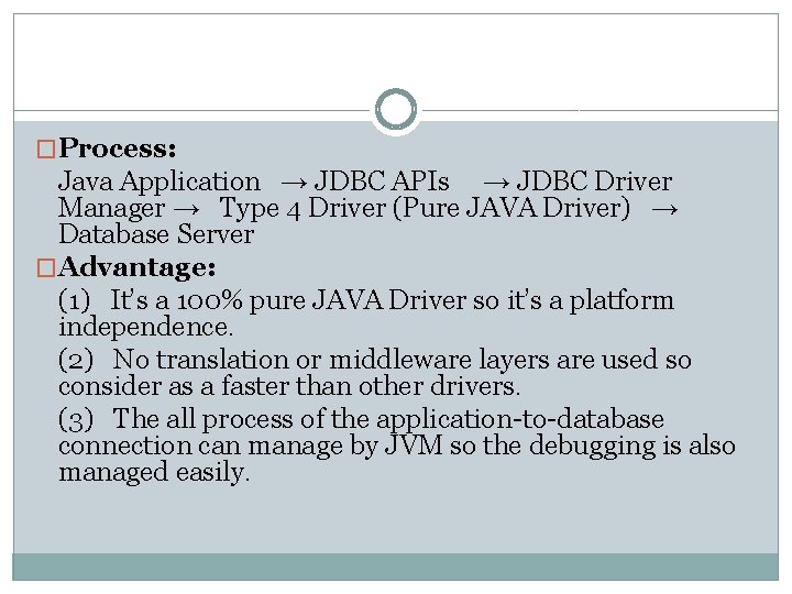 �Process: Java Application → JDBC APIs → JDBC Driver Manager → Type 4 Driver