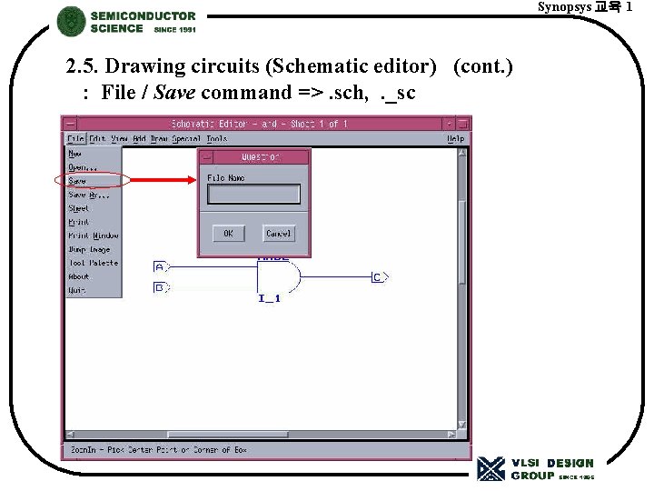 Synopsys 교육 1 2. 5. Drawing circuits (Schematic editor) (cont. ) : File /
