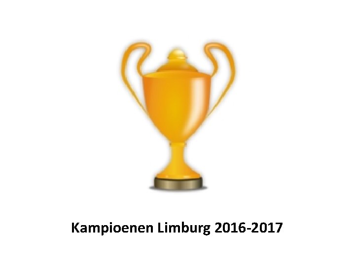 Kampioenen Limburg 2016 -2017 