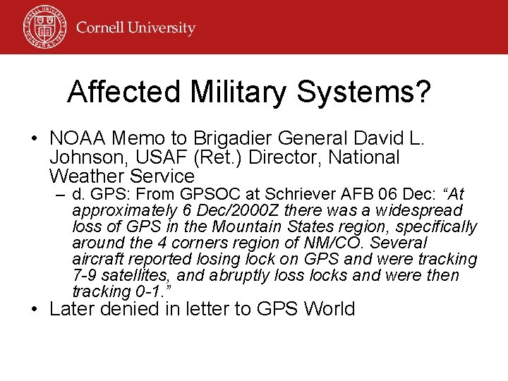 Affected Military Systems? • NOAA Memo to Brigadier General David L. Johnson, USAF (Ret.