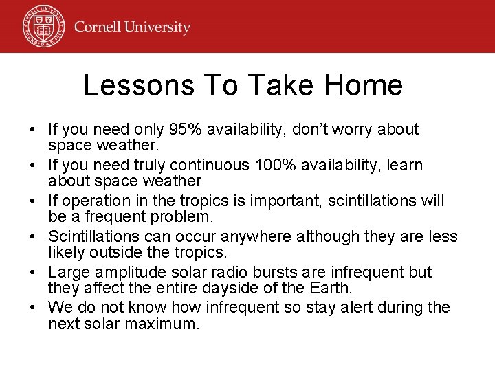 Lessons To Take Home • If you need only 95% availability, don’t worry about