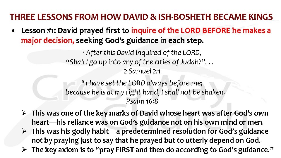 THREE LESSONS FROM HOW DAVID & ISH-BOSHETH BECAME KINGS • Lesson #1: David prayed