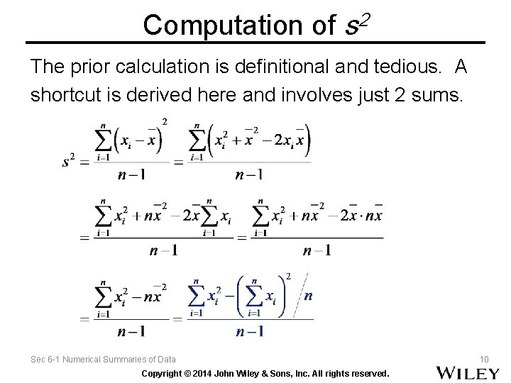 Computation of s 2 The prior calculation is definitional and tedious. A shortcut is Computation of s 2 The prior calculation is definitional and tedious. A shortcut is