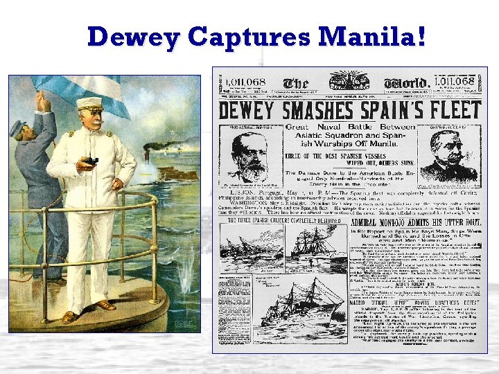 Dewey Captures Manila! 