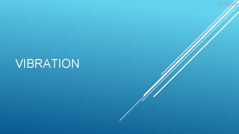 Section 4 VIBRATION 