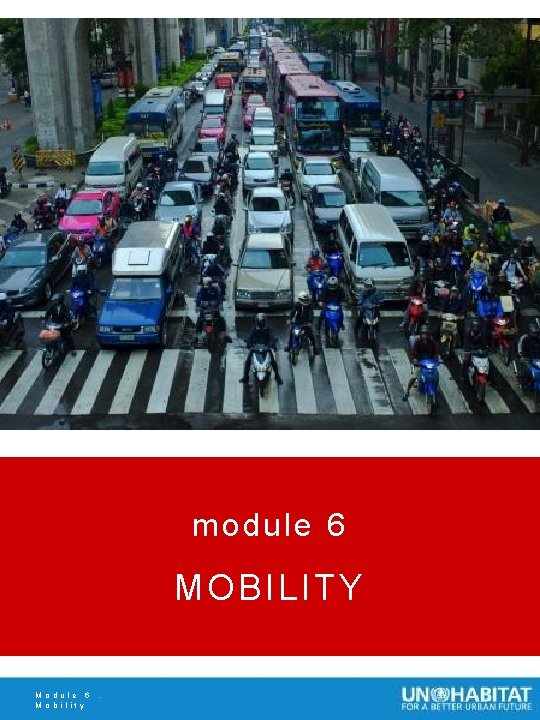 module 6 MOBILITY Module 6. Mobility 